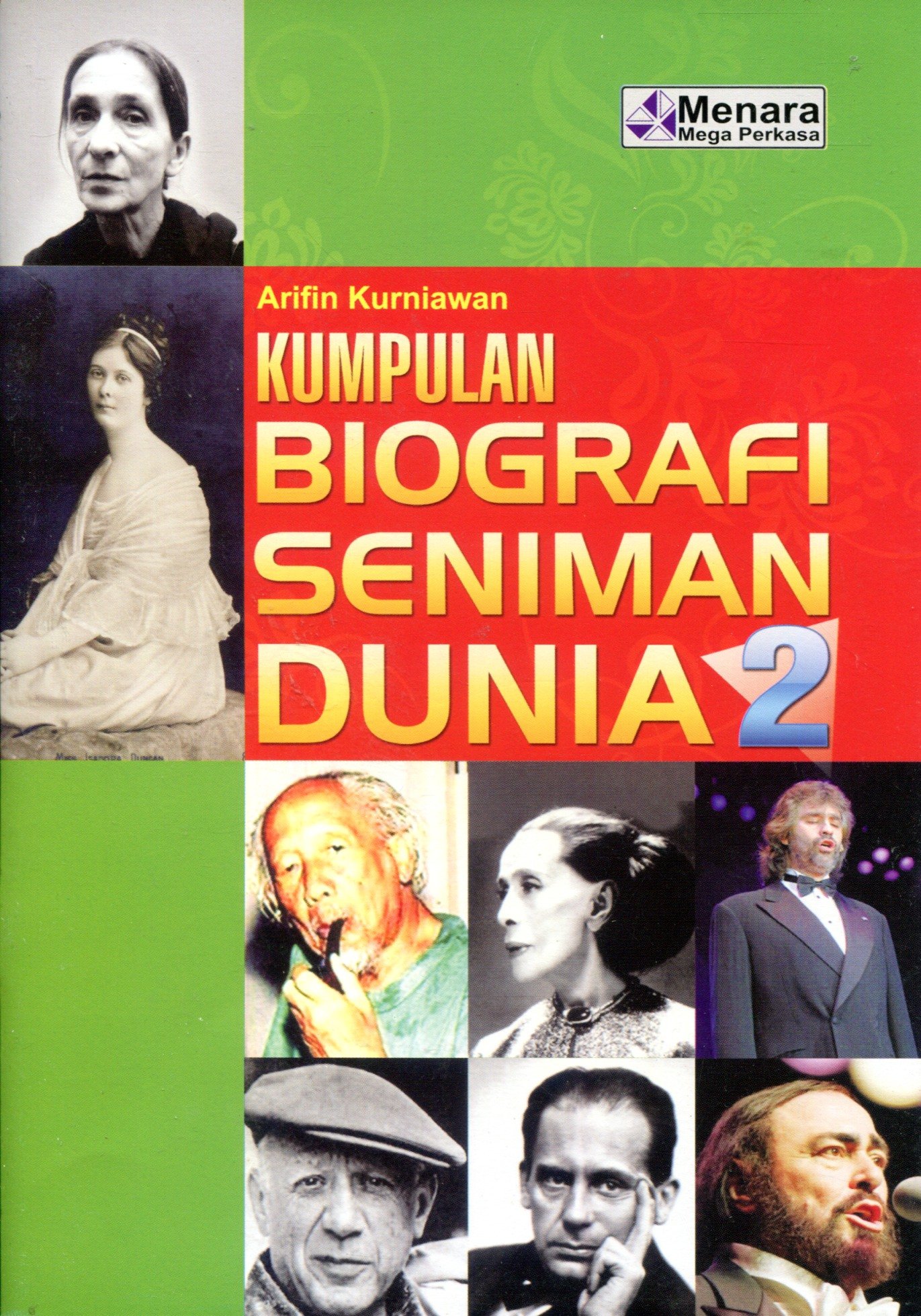 Cover KUMPULAN BIOGRAFI SENIMAN DUNIA 2 / ARIFIN KURNIAWAN