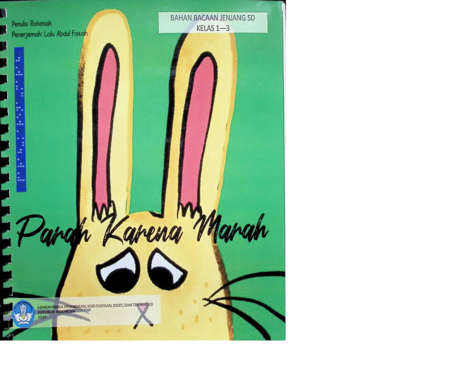 Cover PARAH KARENA MARAH (BRAILLE) :  BAHAN BACAAN JENJANG SD KELAS 1-3 / ROHIMAH