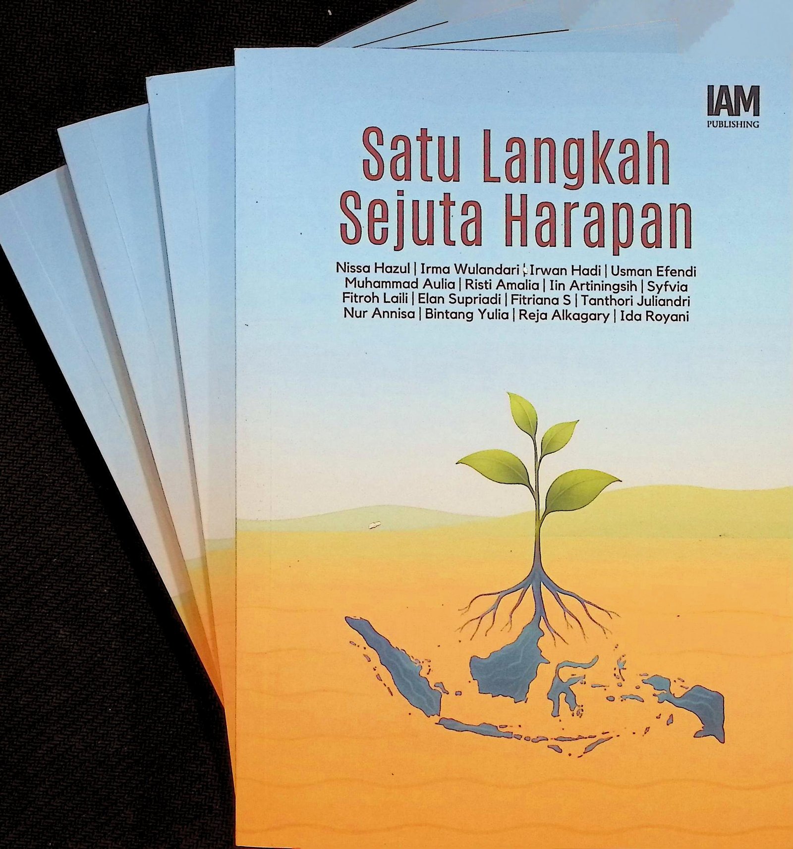 Cover SATU LANGKAH SEJUTA HARAPAN / Nisa Hazul, dkk