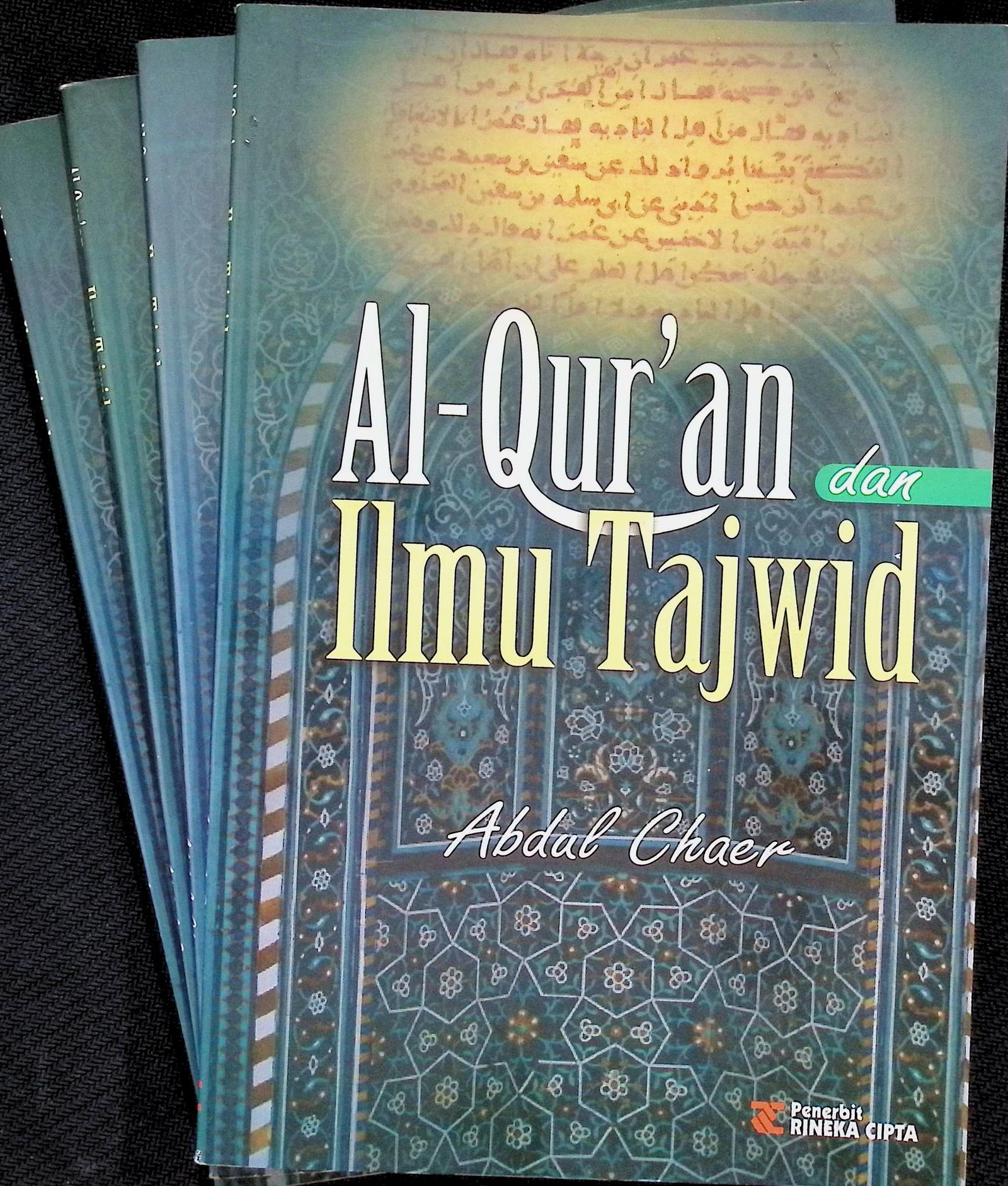 Cover AL-QUR'AN DAN ILMU TAJWID / ABDUL CHAER