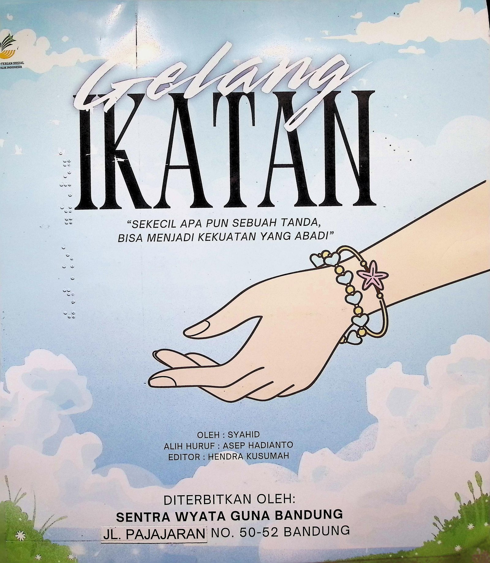 Cover GELANG IKATAN (BRAILLE) / SYAHID