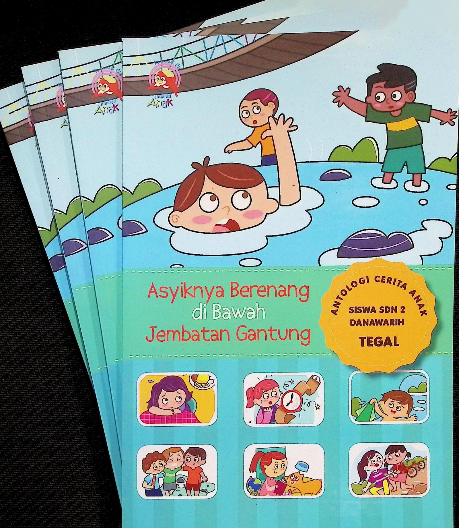 Cover ASYIKNYA BERENANG DIBAWAH JEMBATAN GANTUNG :  ANTOLOGI CERITA ANAK / SISWA SDN 2 DANAWARIH TEGAL