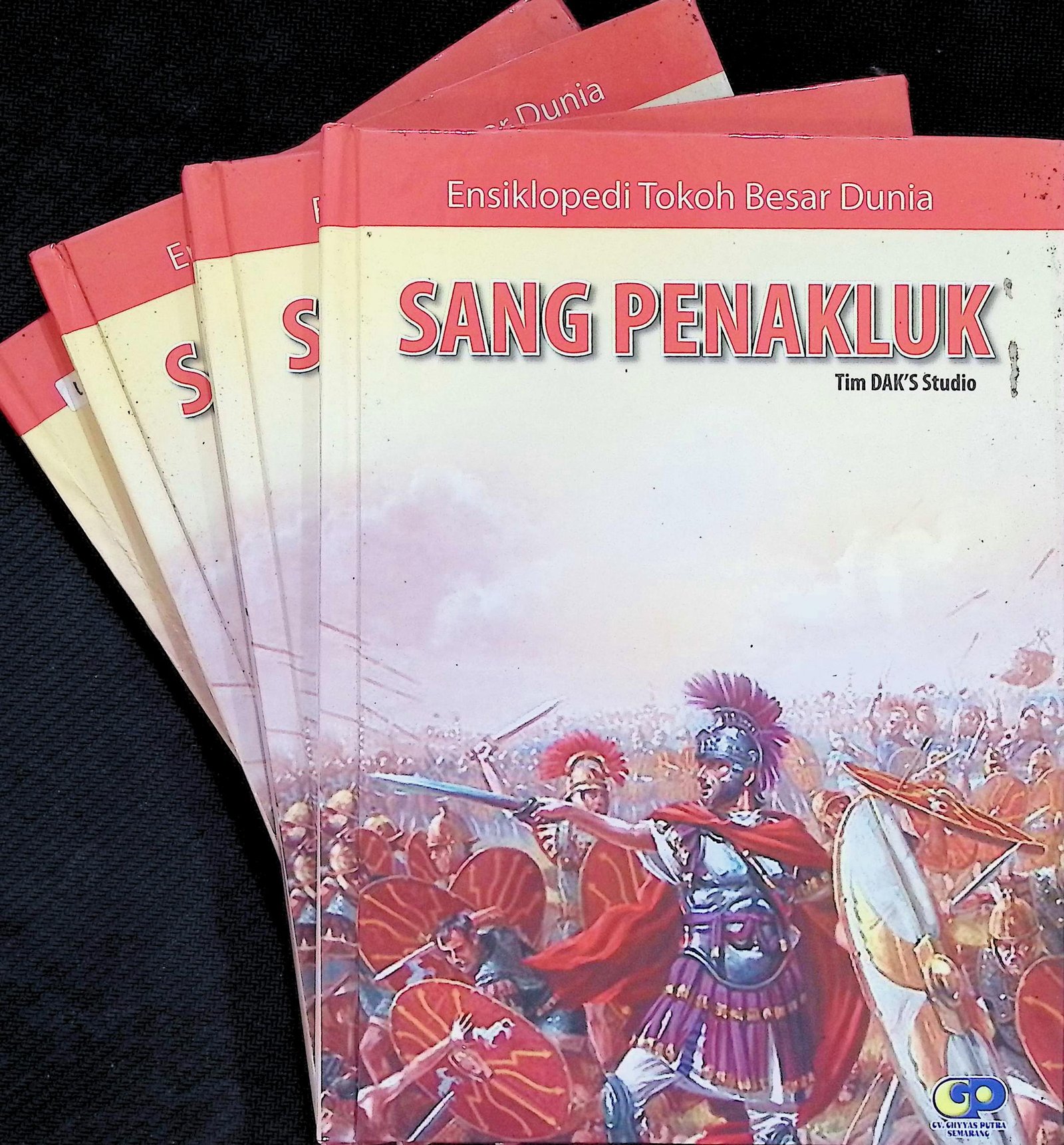 Cover SANG PENAKLUK :  ENSIKLOPEDI TOKOH BESAR DUNIA / TIM DAK'S STUDIO