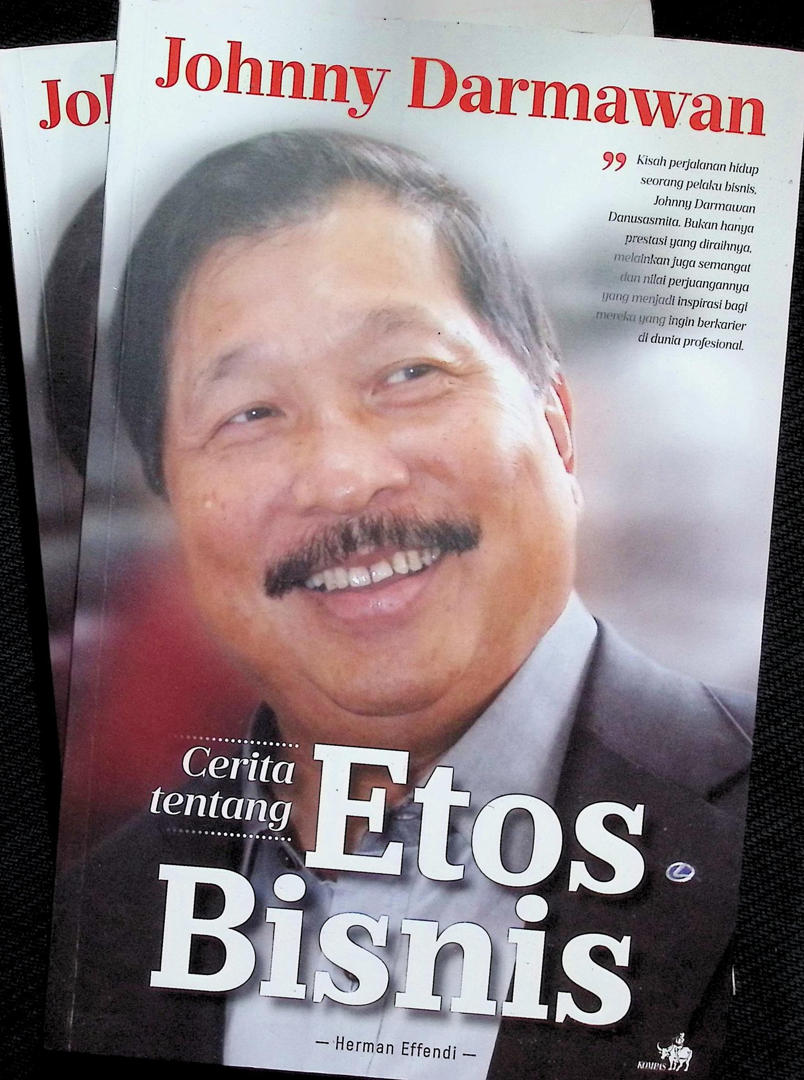 Cover JOHNNY DARMAWAN : CERITA TENTANG ETOS BISNIS :  SALESMAN TOYOTA TERBAIK DI DUNIA / HERMAN EFFENDI