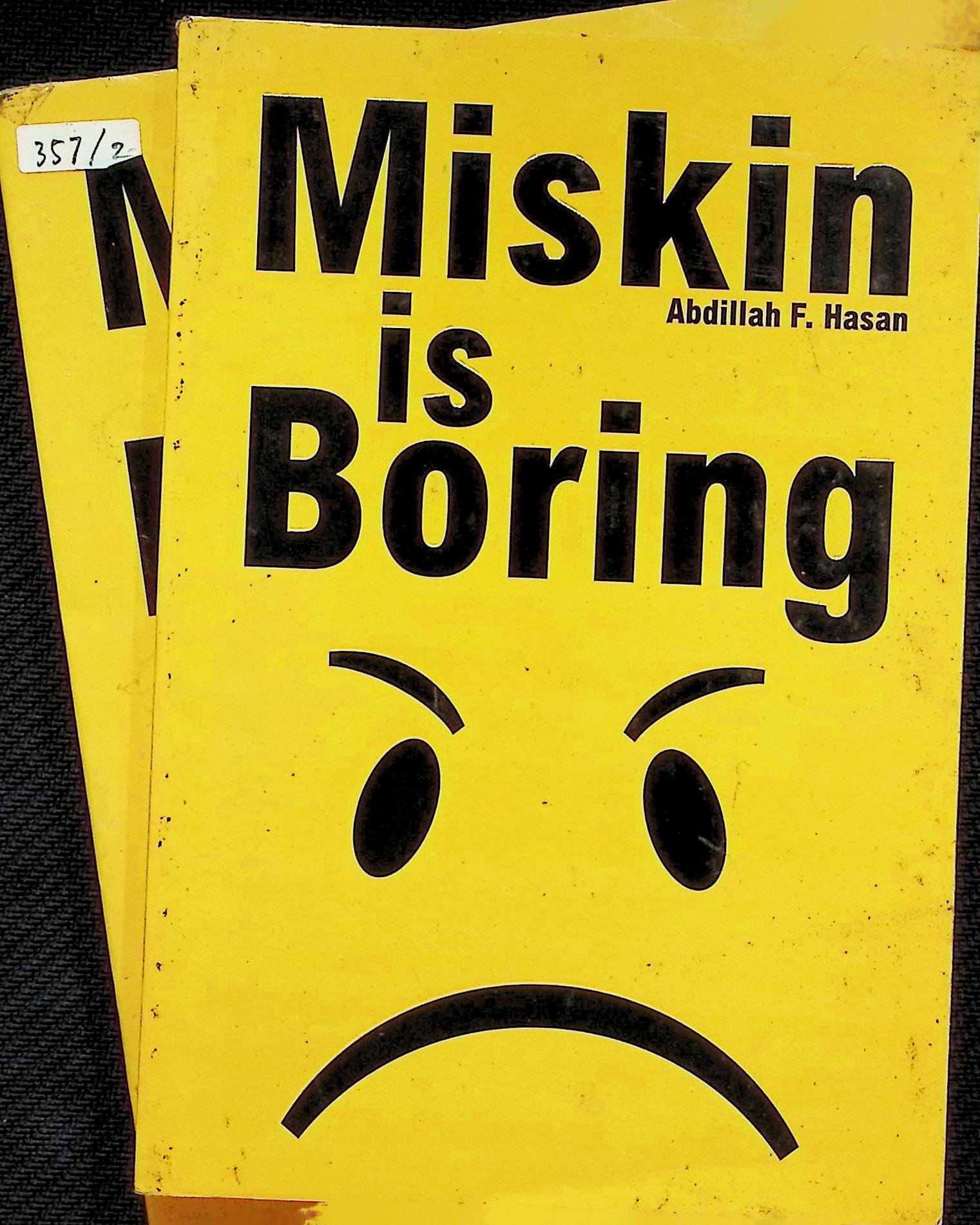 Cover MISKIN IS BORING / ABDILLAH F. HASAN
