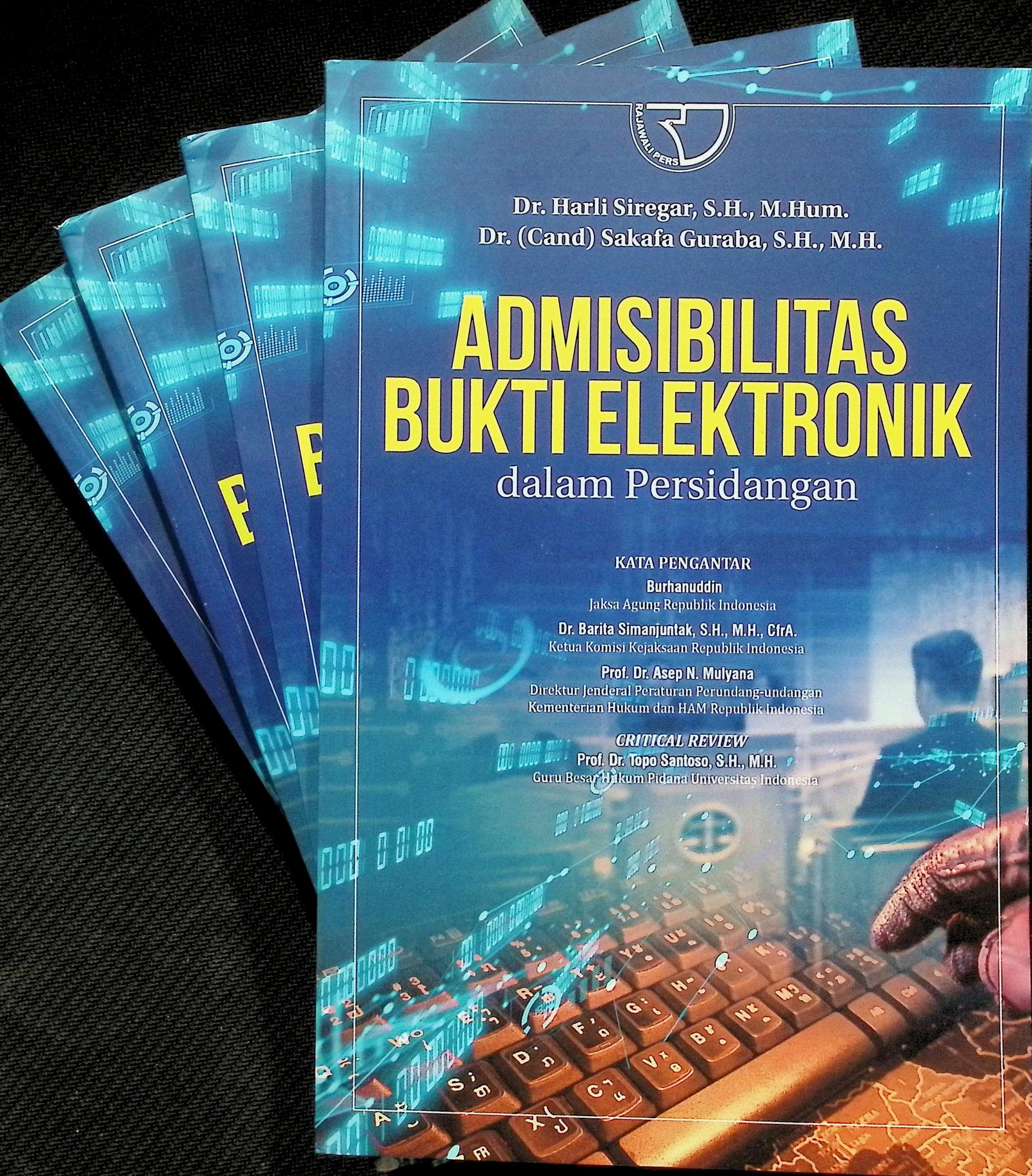Cover ADMISIBILITAS BUKTI ELEKTRONIK DALAM PERSIDANGAN / HARLI SIREGAR