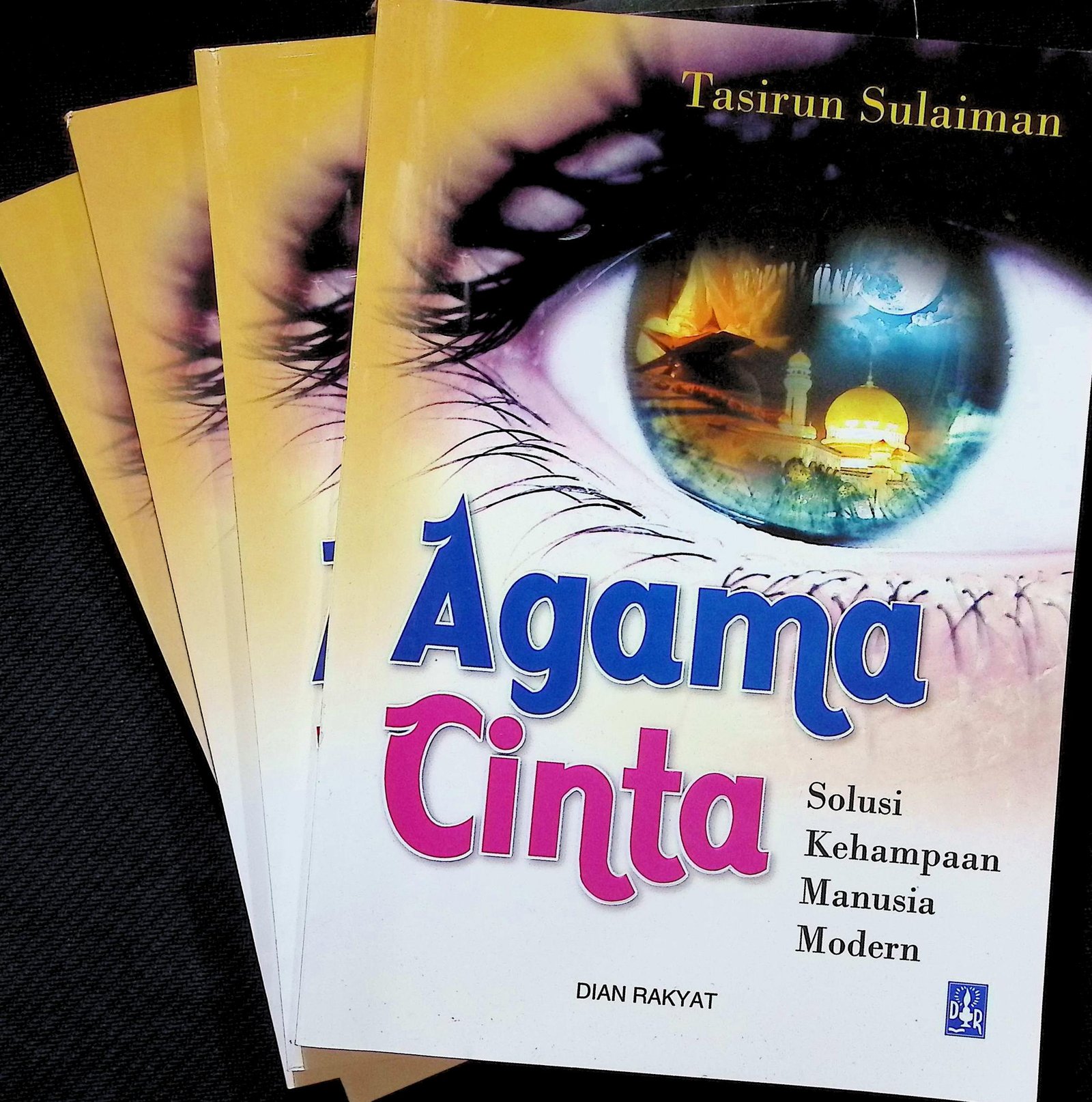 Cover AGAMA CINTA :  SOLUSI KEHAMPAAN MANUSIA MODERN / TASIRUN SULAIMAN